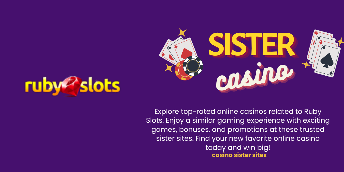 Ruby Slots Casino sister casino